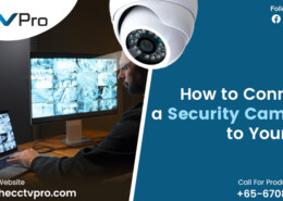 How to Connect a Security Camera to Your PC: A Step-by-Step Guide